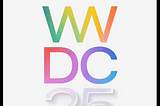 AI: Apple’s new ‘All Clear’ approach across device/OS ecosystem at WWDC 2025. RTZ #746