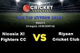 Cricket Free Tips | ECS T10 Cyprus: Match 4, Nicosia XI Fighters CC vs Riyaan CC