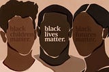 #Black Lives Matter
