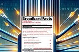 Home Internet Providers Now Have ‘Broadband Facts’ Labels