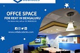 Office Space for Rent in Bangalore