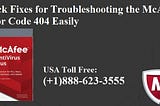 Quick Fixes for Troubleshooting the McAfee Error Code 404 Easily