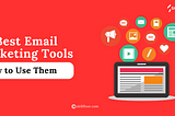 Email Marketing Tools