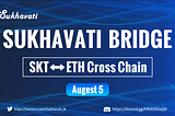 Sukhavati Bridge Cross-Chain Tutorial