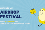 Airdrop Festival! Claim $COS Airdrops and Trade to Get 100% Winning Raffle Tickets!