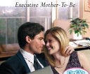 Executive Mother-to-Be | Cover Image