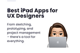 Best iPad Apps for UX Designers 2021