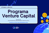 La ONG Bitcoin Argentina y la Cámara Argentina Fintech lanzan el Programa Venture Capital, enfocado…