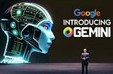 Google Gemini: A Giant Leap in AI