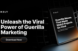 Guerilla Moves That Made Web3 Projects Go Viral