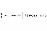 Opulous Announces Partnership with PolyTrade, the World’s Leading RWA Marketplace