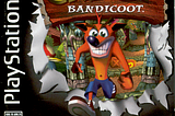 Crash Bandicoot, 40 Million unit sold: Thinking out side the box 
literally.