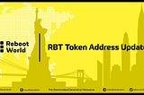 RBT Token Address Update — Embracing the Omnichain Future!