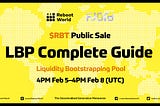 $RBT Public Sale Complete Guide: Liquidity Bootstrapping Pool (LBP)
