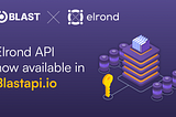 Elrond API support added in Blast!