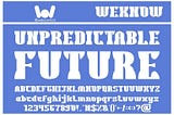 Unpredictable Future Font 1