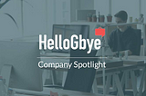 Company Spotlight: HelloGbye