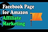 Amazon Affiliate Facebook Page: Boost Your Earnings Today