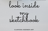 Look inside my Sketchbook —