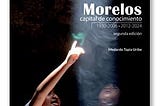 Morelos: Capital del conocimiento.