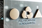 Polymorphism: Most Misunderstood Principle