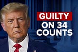 Trump Found Guilty — Again