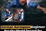 German Aerospace Engineer Breaks World Record for Living 120 Days Underwater
