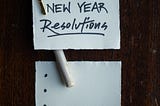 No Resolutions – Just Habits for 2021