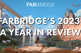 FarBridge’s 2023: A Year in Review