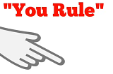 How To Make The “You Rule” Work For You