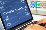 SEO for Affiliate Marketing Made Simple: Your Beginner-Friendly Guide