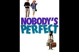 nobodys-perfect-4369229-1