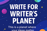 Welcome to Writer’s Planet- A Home for Every Voice