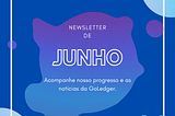 Seja bem-vindo à nossa newsletter — GoLedger!