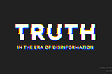 The Commodification of Truth in the Era of Disinformation