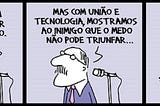 Pode o medo ser usado como instrumento de controle social? (II)