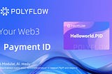 Claim PID (Web3 Payment ID) on Polyflow, stake $1 to win a $500 airdrop