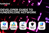 A Developer Guide to ThunderCore Network