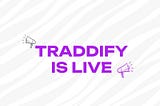 Traddify Hits Ground with Local and International Remittance, Payroll Management