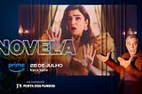 “Novela” é diversão garantida pra quem gosta da teledramaturgia nacional