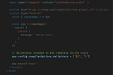 Weekly Vue News — #68 — Change the Interpolation Delimiter