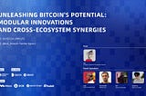 Arkstream Capital|Unleashing Bitcoin’s Potential: Modular Innovations and Cross-Ecosystem Synergies