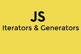 How JavaScript works: iterators + tips on gaining advanced control over generators
