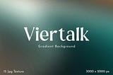 Viertalk — Grainy Gradient Abstract Background