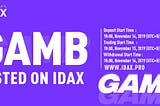 GAMB — GAMB to be listed on IDAX