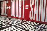 THE MEANING OF “BELIEF + DOUBT = SANITY”