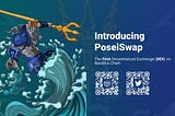 PoseiSwap is a decentralized exchange (DEX)