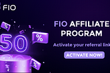 Earn Big with FIO: 50% Commissions, No Limits!