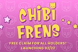 A Companion For Every Chibi! Our New Frens Launch!