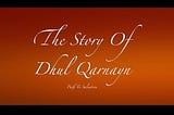Lessons from the story of Dhul Qarnayn — Dr. Bashar Shala
